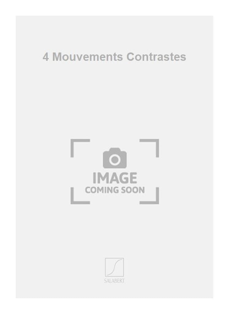 4 Mouvements Contrastes